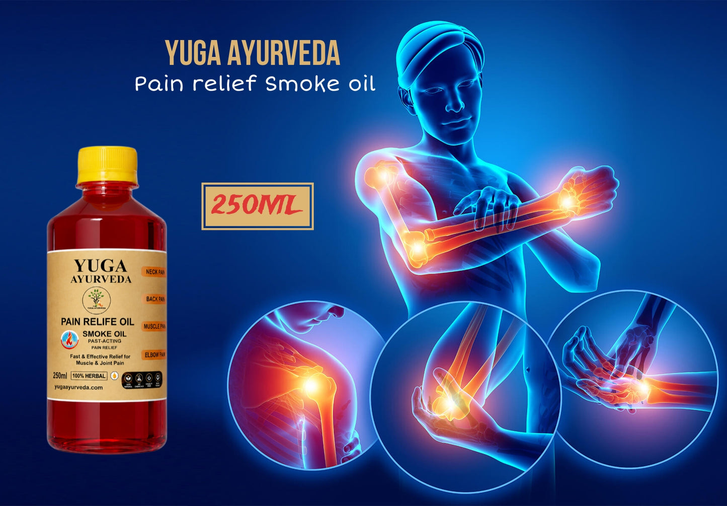 Best Ayurvedic Pain Relief Oil - Relieves Joint, Knee, Arthritis & Muscular Aches Naturally - YUGA AYURVEDA